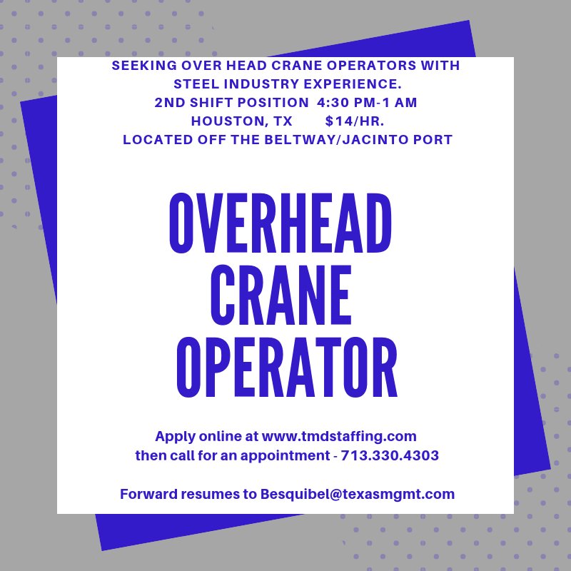 TMDStaff's tweet image. Applications accepted Monday - Friday between the hours of 8 am - 11 am and 1 pm - 3 pm.
#TeamTMD #OverheadCraneOperator #TexasJobs #Jobs #Employment #StaffingSolutions #Workforce
