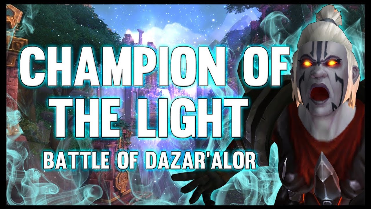 Wowhead💙 on Twitter: "Battle of Dazar'alor opens tomorrow and Champion of the Light is first encounter you will face. Prepare for this boss our strategy guide by @FatbossTV! https://t.co/K1P76HPVEi https://t.co/o66K6okyHp" /