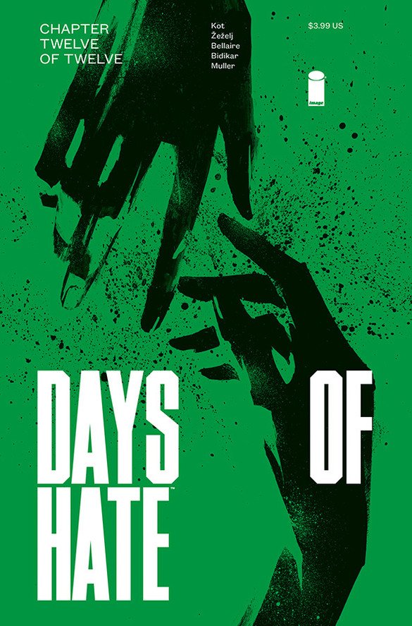 uk_pcg's tweet photo. DAYS OF HATE #12 "...a triumph of subtlety, a song to hope, and an expression of devastation..."
https://t.co/aHpvjtMias
@ales_kot @whoajordie @ImageComics #DaysOfHate https://t.co/6JIPg1vqoc