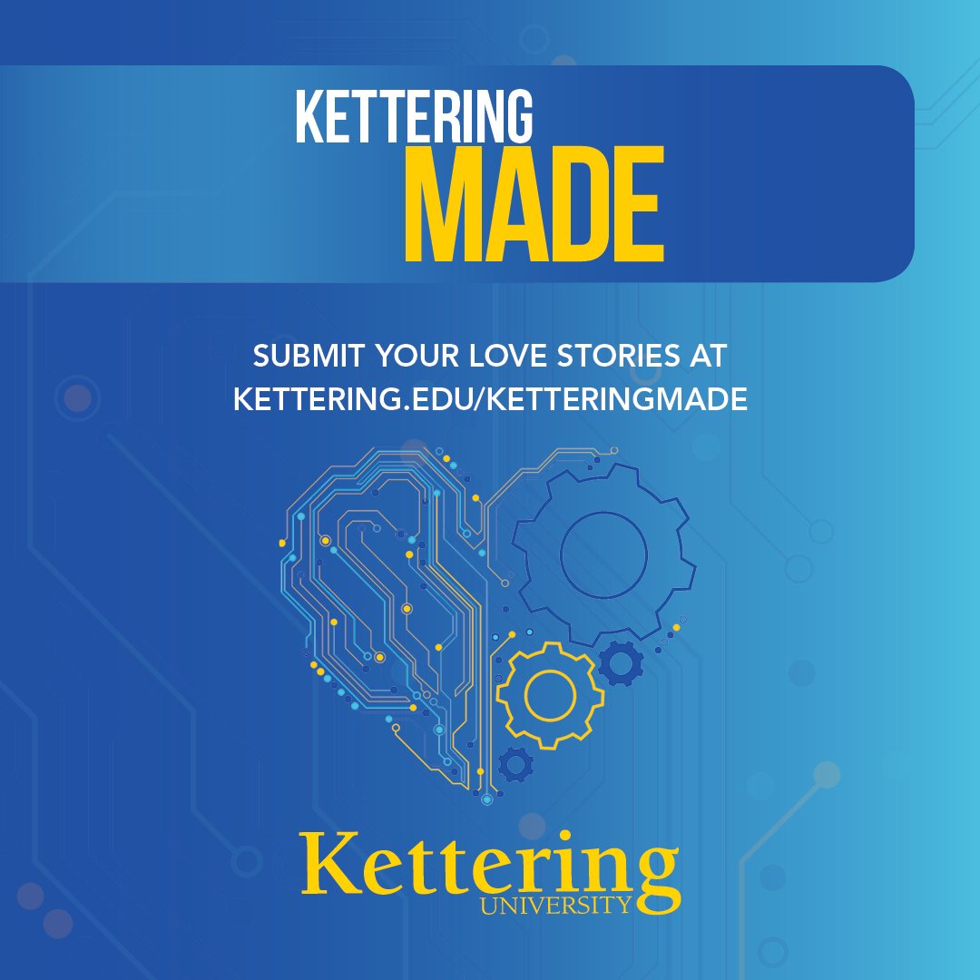 KetteringU's tweet photo. If you and your spouse are both Kettering alumni and want to share your love story leading up to Valentine's Day, here's your chance! Share your information at https://t.co/l5OI9p9Zrm by Feb. 8. #KetteringMade https://t.co/tBWGDech8P