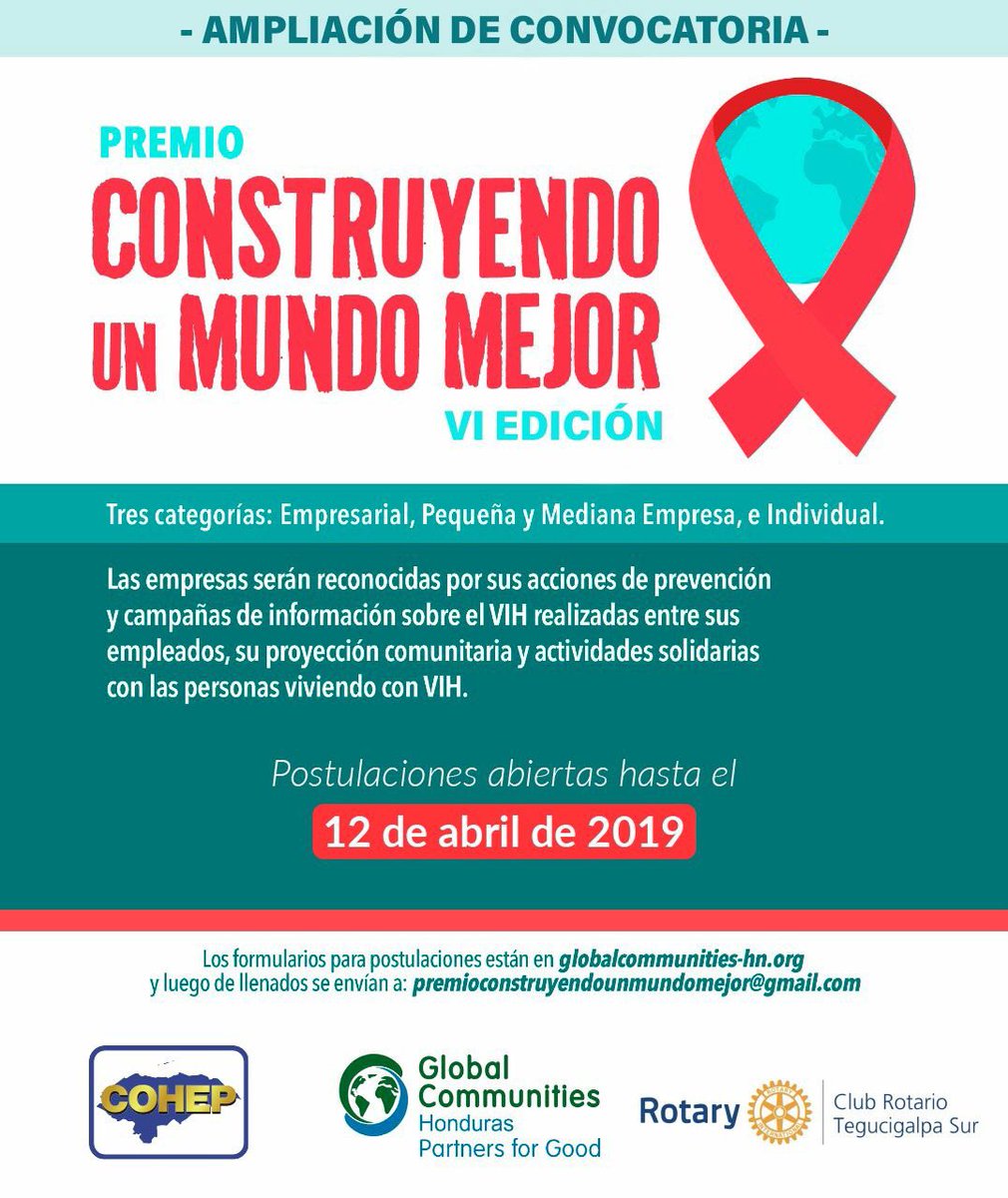 COHEPHonduras's tweet image. #GlobalCommunities, #Rotary  COHEP, invitan a las empresas a postularse para recibir el Premio Construyendo un Mundo Mejor 2019. 
Se reconocerá las acciones/actividades de prevención/información en campañas con sus colaboradores y comunidades acerca del #VIH. 
✅12 Abril de 2019