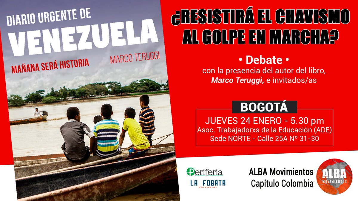 lanzasyletras's tweet photo. #ParaLaGuerraNada, ni en #Colombia ni contra #Venezuela. [DEBATE EN #BOGOTÁ]. ¿Cuánto tardará @IvanDuque en acusar a @NicolasMaduro de "amparar terroristas", y lanzar ofensiva militar contra #Vzla? Presentación de libro y debate con @Marco_Teruggi. Jueves 5.30pm, entrada libre. https://t.co/AJ0j6CoyYY