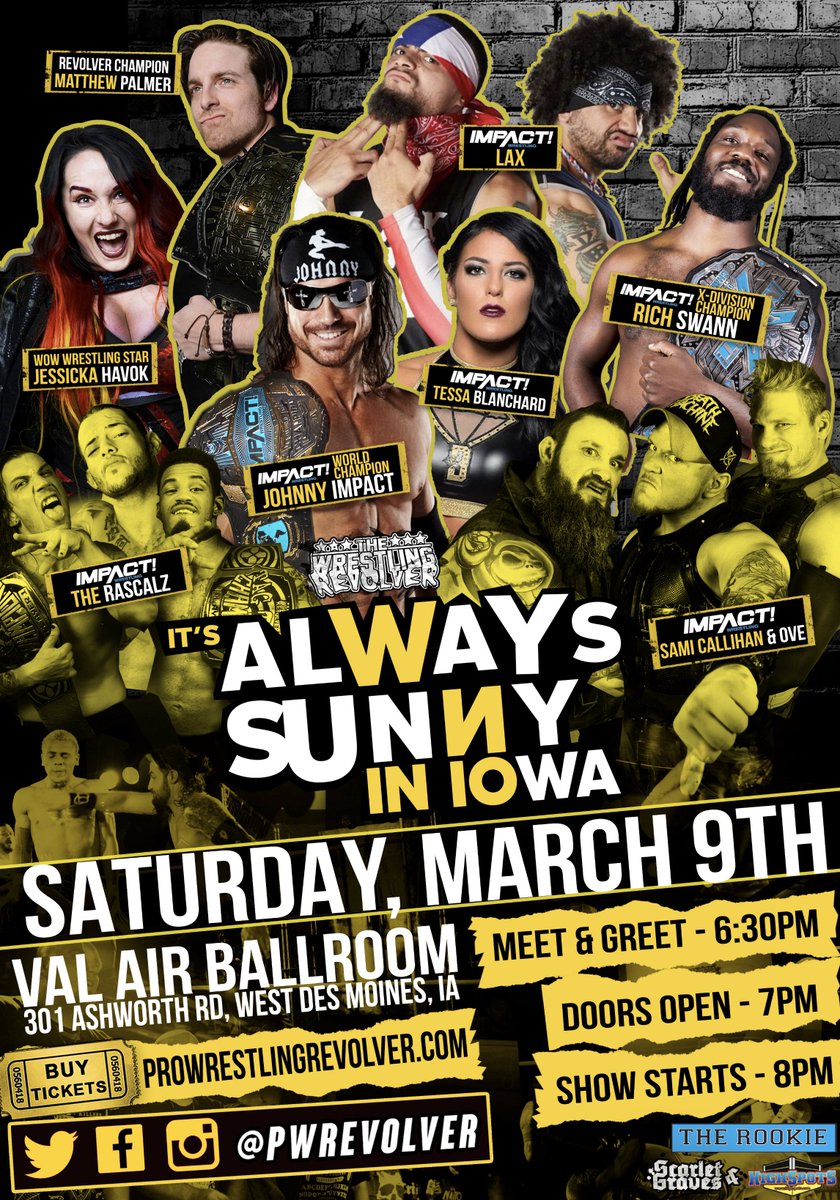 PWRevolver's tweet photo. GET 100RTs:
3/9 #ItsAlwaysSunnyInIowa @ValAirBallroom
- Johnny Impact
- oVe
- Rich Swann
- Tessa Blanchard
- Matthew Palmer
- LAX
- The Rascalz
- Jessicka Havok/Nevaeh
- Jimmy Jacobs
- Arik Cannon
- Ace Austin
- BESTies in the World
- DAGA & MORE!
TIX: https://t.co/yvnCZg5LnQ https://t.co/JJswjTPr3N