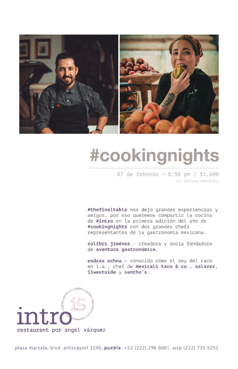 cmexicana's tweet photo. No se pierdan estas #cookingnights en @introrestaurant #Puebla @chefintro recibe a Esdras Ochoa y a Colibrí Jiménez. Directo de #FinalTable de @netflix a la mesa de Intro. #Reserva 7 de febrero. https://t.co/CV0gsE1O3E