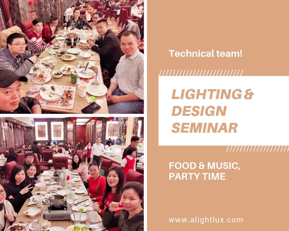 Good Day, suitable for the team to go out for dinner party, maybe this is the source of inspiration development!
#technicalteam
alightlux.com