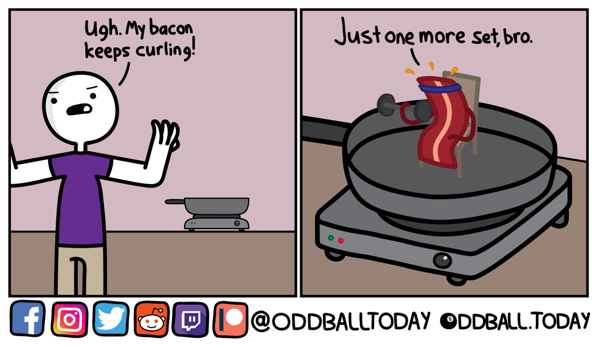 oddballtoday's tweet photo. Comic #290 - Buff Bacon
https://t.co/HU5ZkufXz8
.
.
.
.
.
.
.
#comic #comics #webcomic #webcomics #cartoon #art #humor #funny #lol #lols #lmao #food #bacon #baconstrip #curl #curling #weight #weightlifting #deadlift #grease #breakfast #set #oneset #ugh https://t.co/x9A98zbD2b