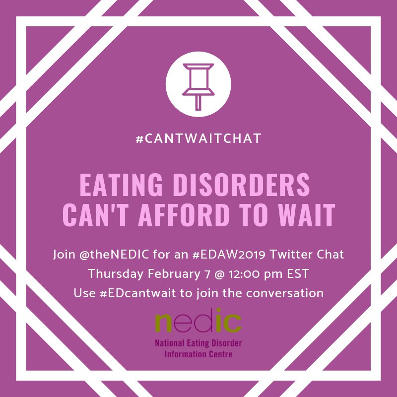 theNEDIC's tweet photo. Join us for the #EDcantwait Twitter chat on Thurs. Feb. 7 at 12pm EST #EDAW2019 @BodyBrave @sheenasplace @niedcanada @CMHA_NTL @CMHAOntario @loveourbodies @ASDAH @Looking_GlassBC @beatED @MACbodypeace @WaterStone_F @ryersonFDSC @EDOYR @BANAWindsor @HopewellOttawa @ANEB_Quebec https://t.co/6rKbyWouFj