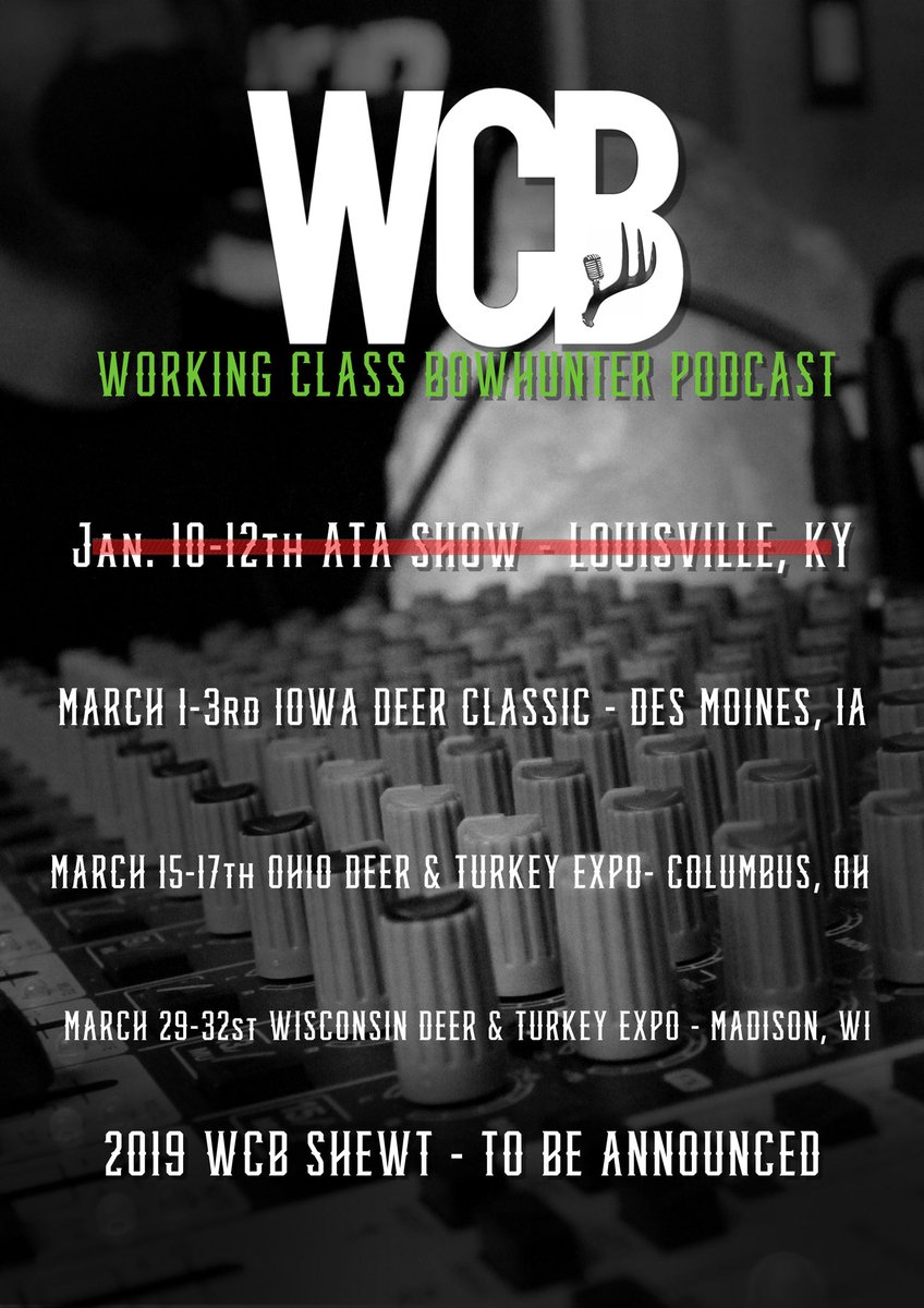 WCBOWHUNTER's tweet image. Some places we will be! When you see the group of idiots with Busch light and podcast gear... that’s us! Come say hello! We can talk huntin! #workingclassbowhunter #huntingpodcast #buschlight