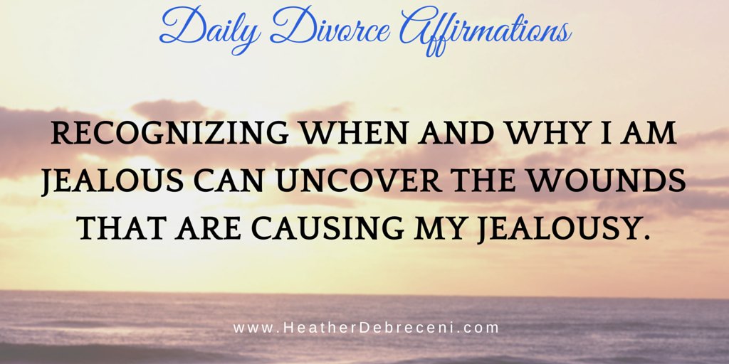 HDebreceni's tweet photo. Daily Divorce Affirmations:
 
"Recognizing when and why I am jealous can uncover the wounds that are causing my jealousy."
 
#divorce #jealousy #DDA https://t.co/D79ThYOpBI