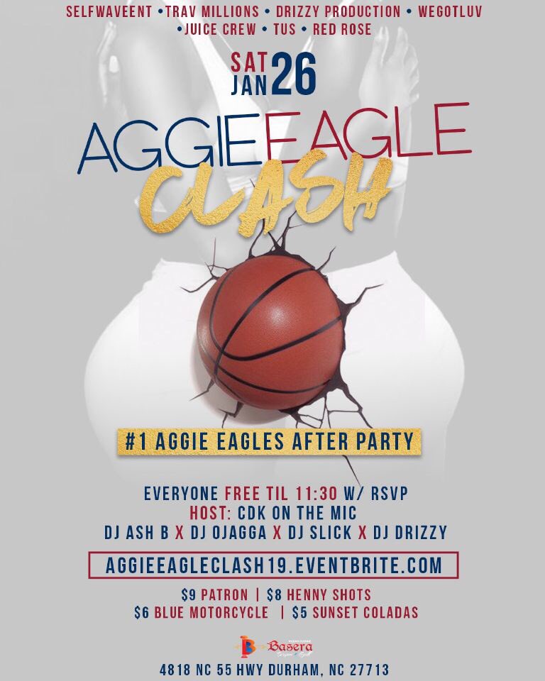 AsToldByYas's tweet photo. Saturday Jan 26th โผ๏ธ
#TUS Presents #AggieEagleClash
#NCCU ๐ฆ
VS
#NCAT ๐ถ
Music By @DJDrizzy_ @o_jagga @IAMDJSLICK
Hosted By @CDKonthemic
1000+ Will party๐จ
Get Tickets Now โผ๏ธ
https://t.co/kSjs7rp8gF
#TurrnUpSquad #DrizzyProductions #JuiceCrew #RedRoseEnt #SelfWaveEnt https://t.co/YfpB8VCw1h