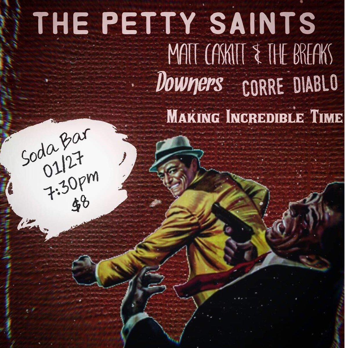 SUNDAY @ Soda Bar – The Petty Saints (<a href="/darkhorseroast/">Dark Horse Coffee</a>), <a href="/MattCaskitt/">Matt Caskitt & The Breaks 💔</a> and the Breaks, <a href="/CorreDiabloband/">Corre Diablo</a>, Downers, Making Incredible Time (<a href="/MIT_RockandRoll/">Making Incredible Time</a>) • ticketf.ly/2LXMBGn