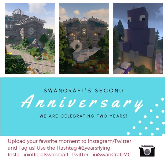 SwanCraftMC's tweet photo. Come join us tomorrow as we celebrate two years as a server. Our community has some warm and welcoming members. Share in the love! #swancraft #minecraft #anniversary https://t.co/cQjACvFI16