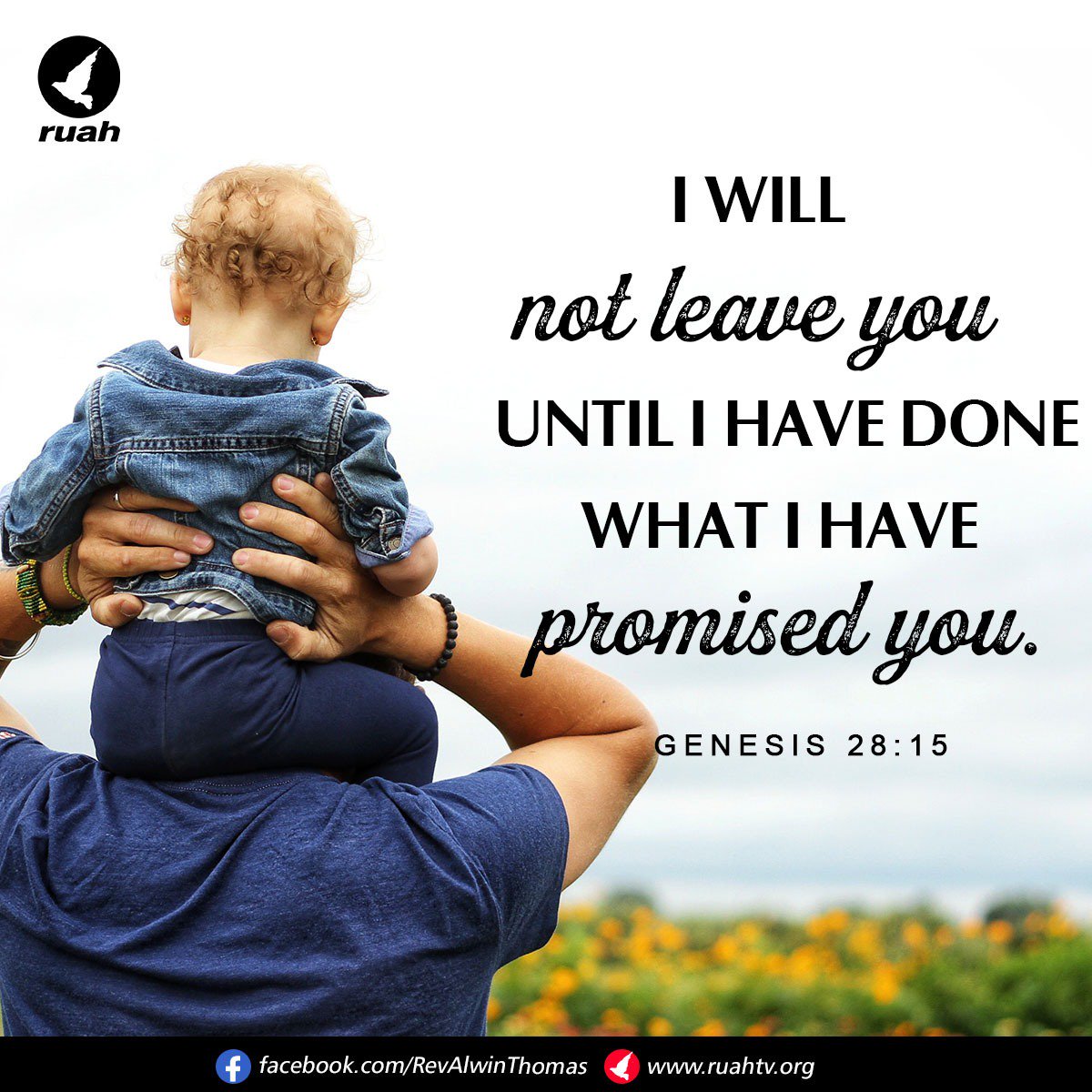 alwinthomas's tweet photo. I will not leave you until I have done what I have promised you.
Genesis 28:15 (NIV)
#dailybreath #ruah #ruahchurch #ruahministries #promiseverse #promiseoftheday #blessingword #wordofgod #notleave #promised https://t.co/A61ZRhaVuf