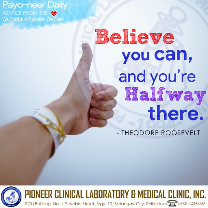 Believe you can, and you're Halfway there 👍❤️

We Don't Just Examine, We Care!

✒ Share | Like | Re-post | Comment

#PioneerClinicalLaboratoryandMedicalClinicInc #PCLMCI #PioneerLab #PioneerLabPH #Family #Positive #BeliveYouCan #Believe #PayoneerDail… bit.ly/2fRhISD