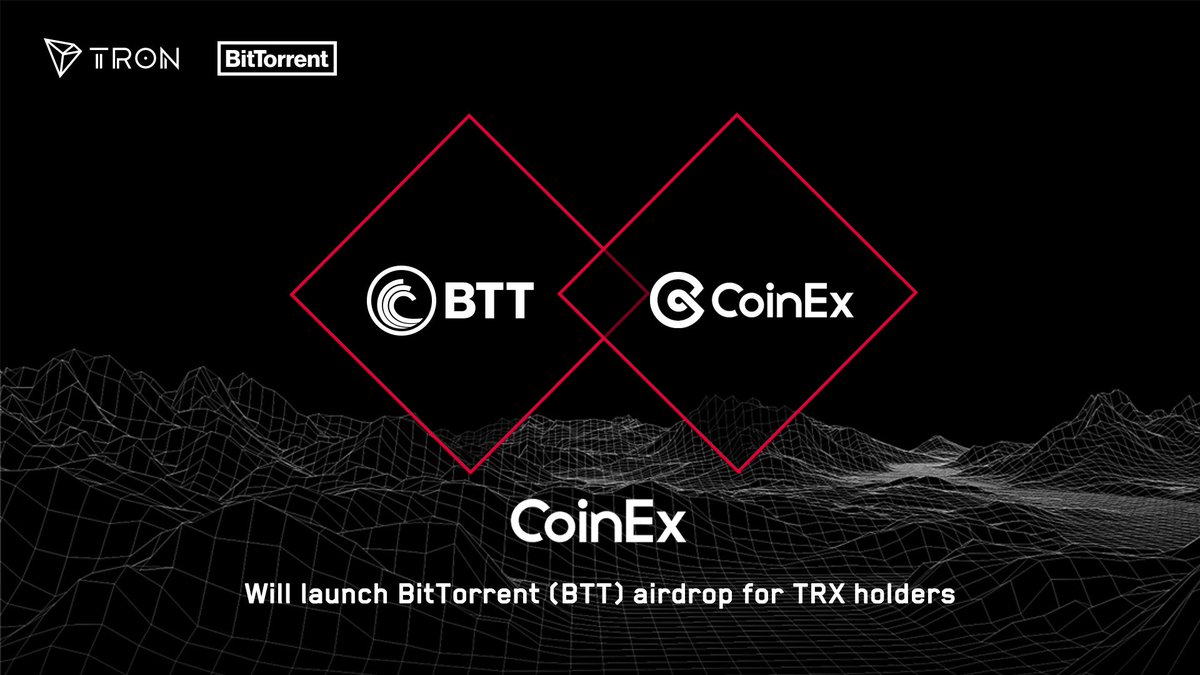 BitTorrent(#BTT) airdrop for #TRX holders will be available on @coinexcom.  #TRON $TRX