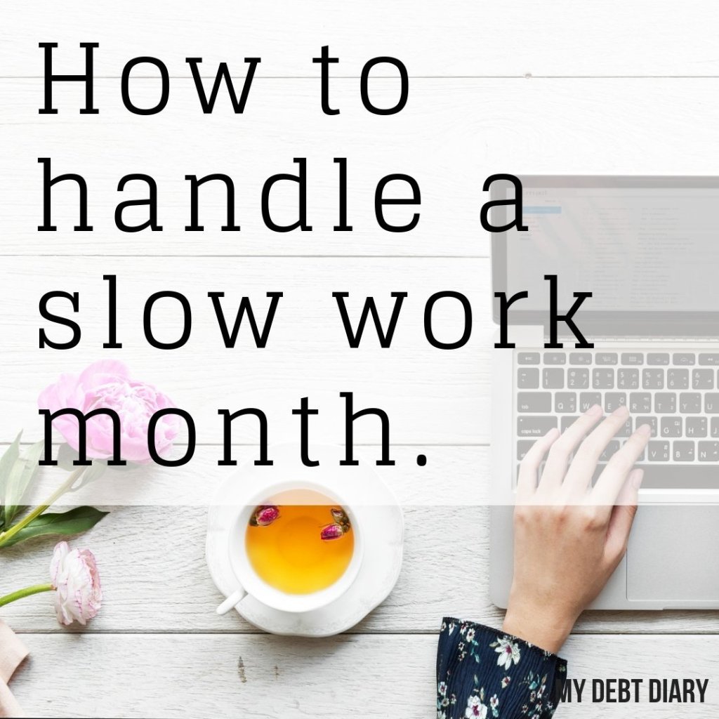 mydebtdiary's tweet photo. How to Handle a Slow Work Month https://t.co/jjeovsg0Zq https://t.co/3vWFUZLTqV
