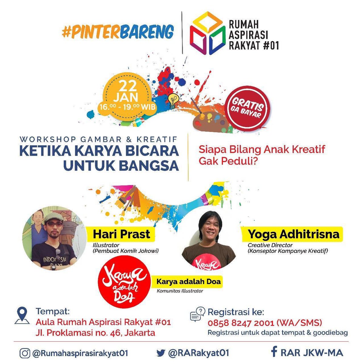 KaryaAdalahDoa's tweet photo. Workshop Gambar & Kreatif: Ketika Karya Bicara untuk Bangsa bersama @yogaadh @hariprast dan @tizarberandalan segera dimulai.
Yuk kita merapat ke @RARakyat01 sekarang!
#PinterBareng
#KaryaAdalahDoa https://t.co/y4zArhpNle