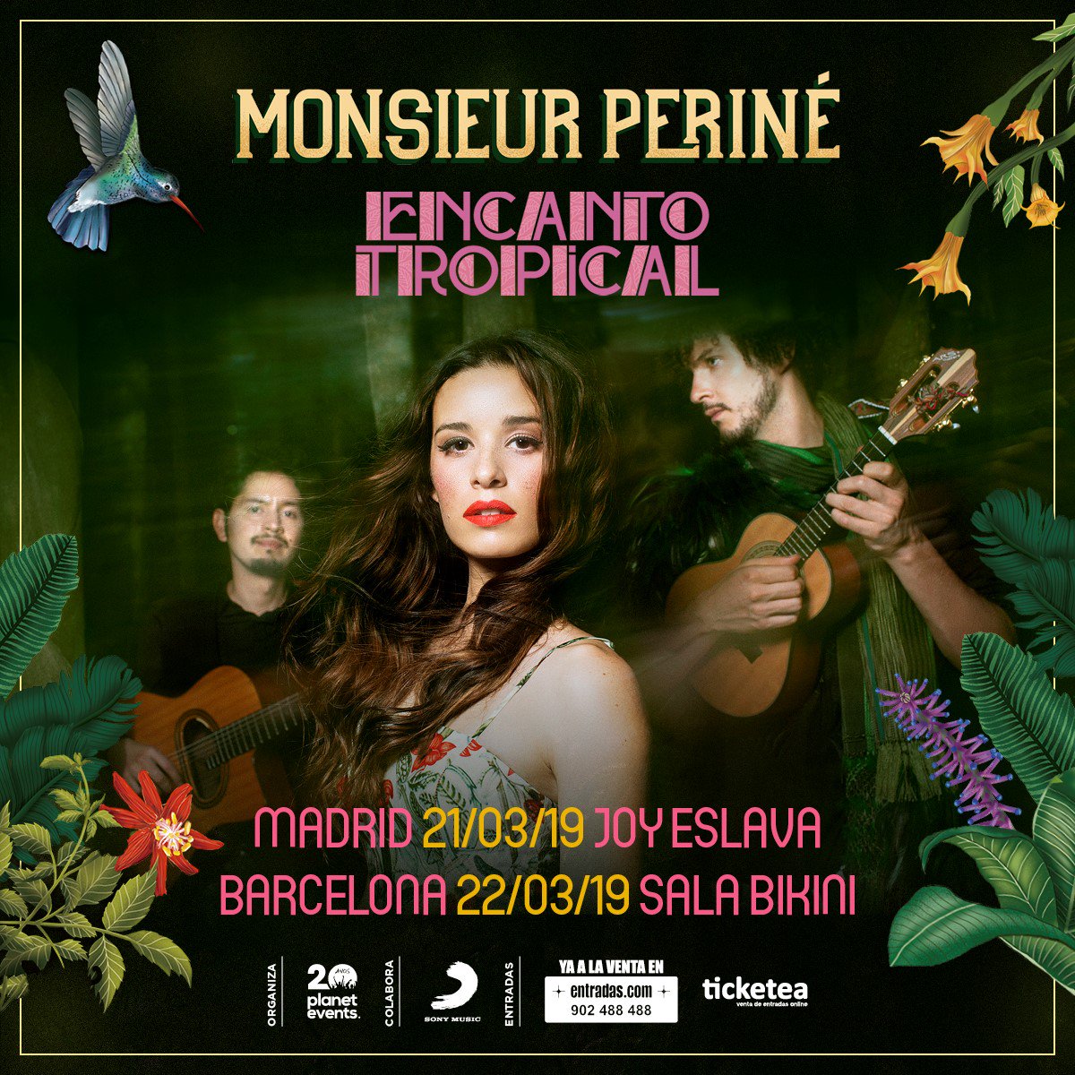 La agrupación colombiana, <a href="/monsieurperine/">Monsieur Periné</a>, actuará en #Madrid y #Barcelona, presentando su gira #EncantoTropical🌴🌺

21/03 <a href="/JoyEslava1/">Joy Eslava</a> Madrid
22/03 <a href="/BikiniClubBcn/">BikiniClubBcn</a>, BCN 
 
A la venta en <a href="/ticketea/">ticketea by Eventbrite</a> y  entradas.com entradas.com/noapp/tickets.…

#MonsieurPeriné <a href="/SonyMusicSpain/">Sony Music Spain</a>