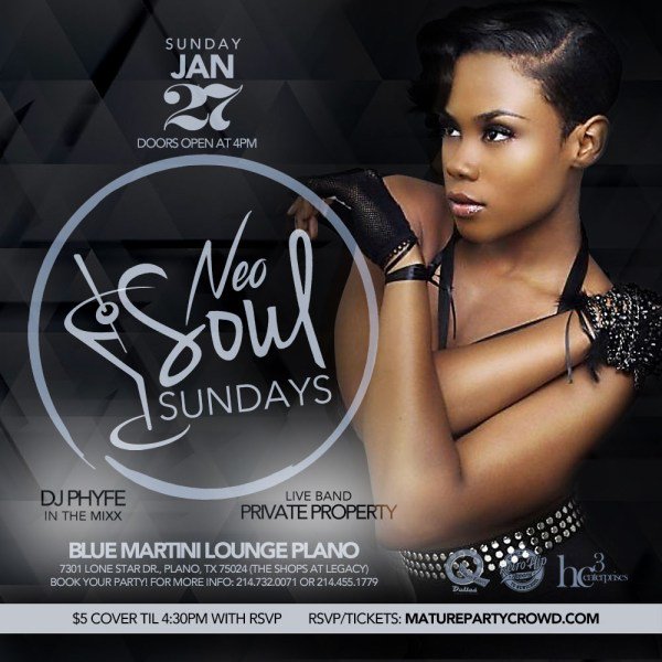 Neo Soul Sundays @ Blue Martini Plano - Doors Open 4pm-11pm Feat Private Property + DJ Phyfe + Half Priced Food and Drinks 4pm - 7pm | Book Your Party Today! maturepartycrowd.com <a href="/hc3enterprises/">Herschel Cooper</a> <a href="/qgotjokes/">Q.</a>