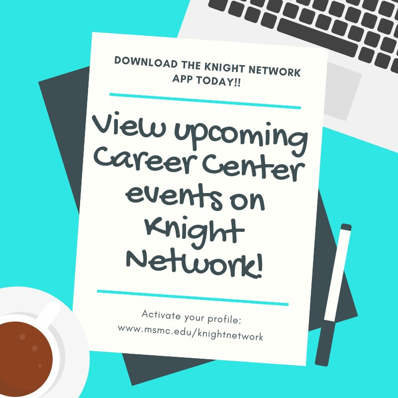 msmccareercntr's tweet image. Activate your Knight Network account today! #jobsearch #internshipsearch #jobprep #msmccareercntr