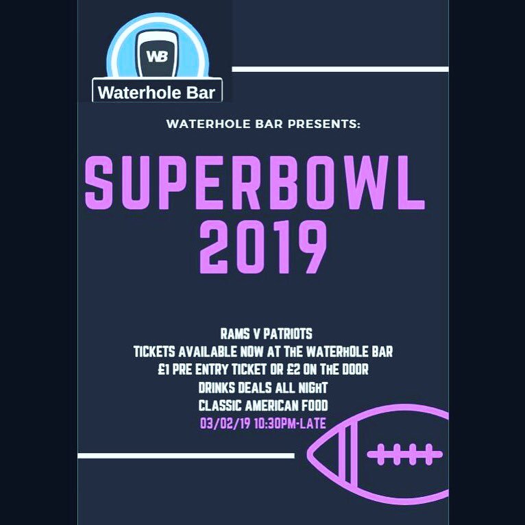 SUPERBOWL! 🏈
Tickets are now on sale for the Super Bowl LIII! 💜 
Come down to the waterhole bar to grab your ticket for only £1! 💵10:30pm-late ⏰ 
LOADS of drinks deals 🍻
Our kitchen will be serving American classics such as our famous 2 FOOT LONG HOTDOG 🌭