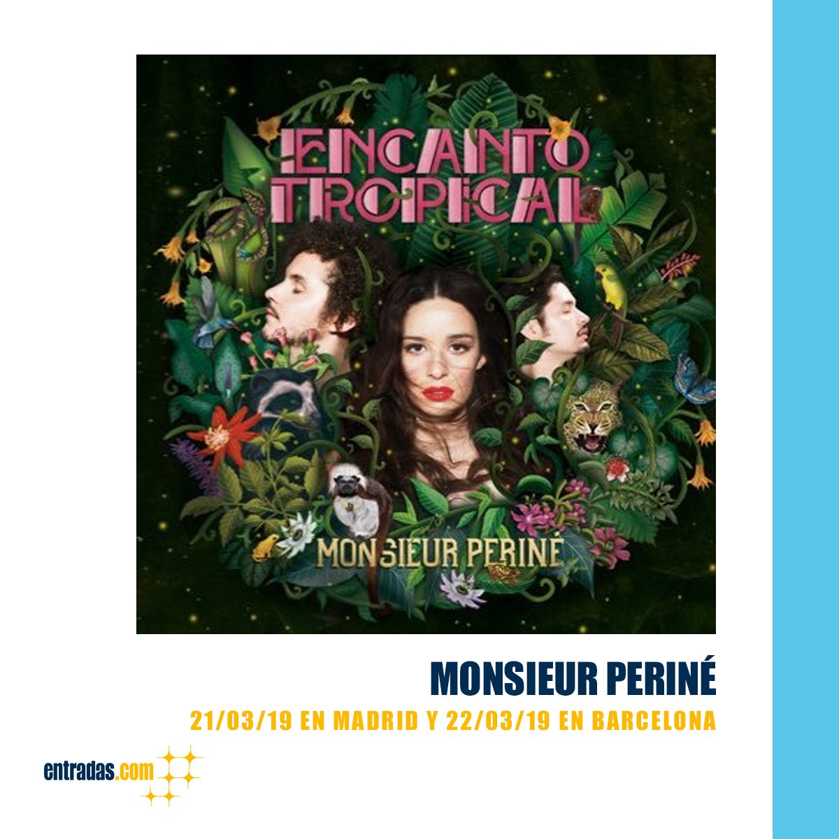 .<a href="/monsieurperine/">Monsieur Periné</a> considerados como una de las bandas más importantes y talentosas de Latinoamérica 🌎estarán el 21/03 <a href="/JoyEslava1/">Joy Eslava</a> Madrid y 
22/03 <a href="/BikiniClubBcn/">BikiniClubBcn</a>, BCN  presentando su gira #EncantoTropical 🏝 

¿A qué estás esperando? 🎟👉 entrad.as/Monsieur-Perin…