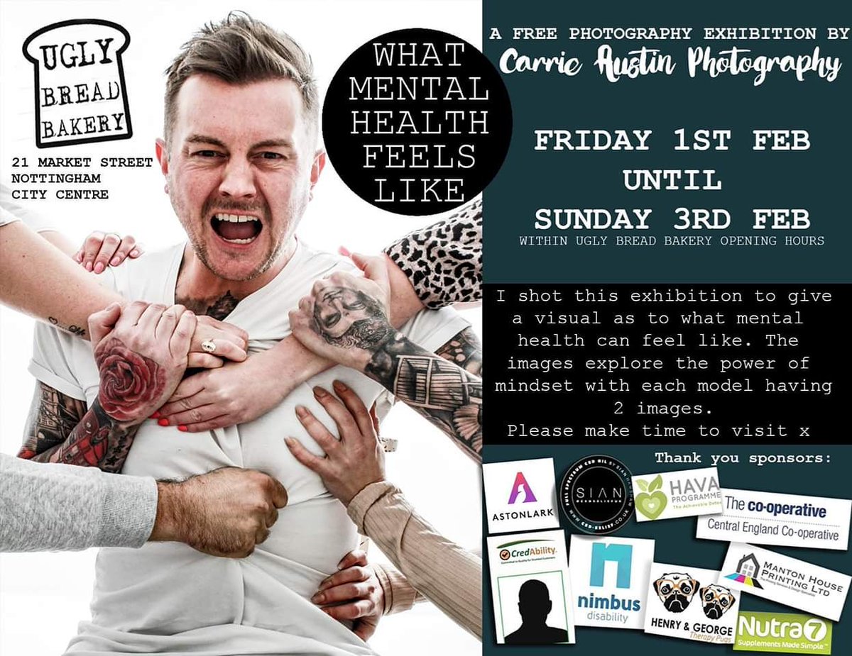 Carrie_Austin's tweet photo. Visit my #mentalhealth #exhibition in #nottingham at @UglyBreadBakery x the images explore the power of #mindset x thank you to my amazing sponsors @nimbusdis @sianhamshaw @AstonLark @Nutra_7 @CredAccessCard @manton_house x https://t.co/okb7dXoujp