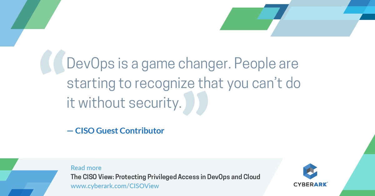 CyberArk's tweet photo. Discover key #security controls for protecting credentials in #DevOps & #cloud environments: https://t.co/QtEWU10xuS #CISOView https://t.co/bvttE9JFEp