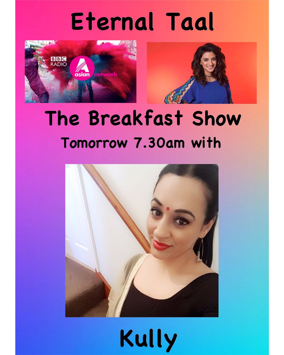 EternalTaal's tweet photo. Tune in tomorrow to the @bbcasiannetwork and listen in with #EternalTaal and @HarpreetUK on the #breakfastshow with our #TeamMember KULLY #MusicQuiz #TeamFun #MUSIC #BBCASN https://t.co/gZ6ZKhiMaV
