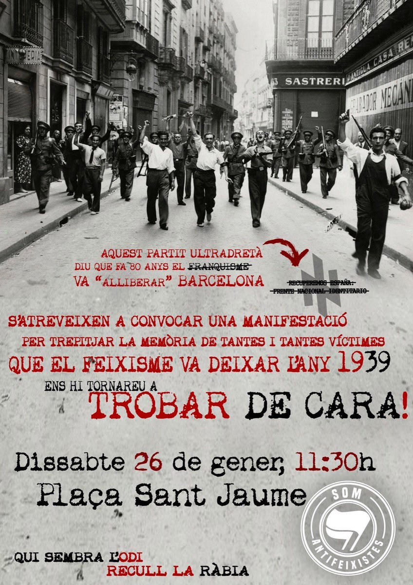 🔴 #AlertaAntifa | El proper dissabte dia 26 de febrer #NoPassaran, tornarem a defensar plaça Sant Jaume. 

📣 Convocatòria 11:30h

Pretenen celebrar l'entrada de les tropes franquistes a Catalunya. Cap espai a l’ultradetra. Ni un centímetre al feixisme✊ #SomAntifeixistes