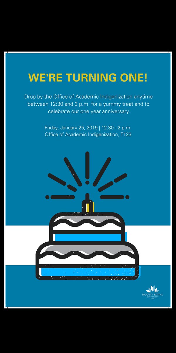Join us this Friday afternoon in T123 as we celebrate the Office of Academic Indigenization's 1st anniversary! All are welcome to drop by anytime between 12:30 and 2:00 
#MRU #MRUlife #indigenousmru #oai #Anniversary @mountroyal4u <a href="/SAMRUBuzz/">Students' Association of Mount Royal University</a>