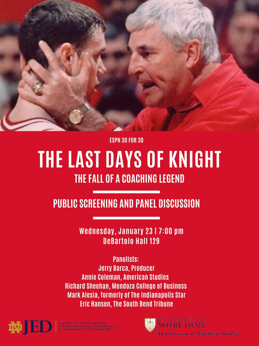 ND_AMST's tweet photo. @30for30 producer (and ND alum) Jerry Barca will be joining Professor Coleman to discuss The Last Days of Knight, a riveting documentary on Indiana's most divisive coach. Join us for a free screening and discussion Wednesday at 7pm! https://t.co/HK3CuIbDSB
