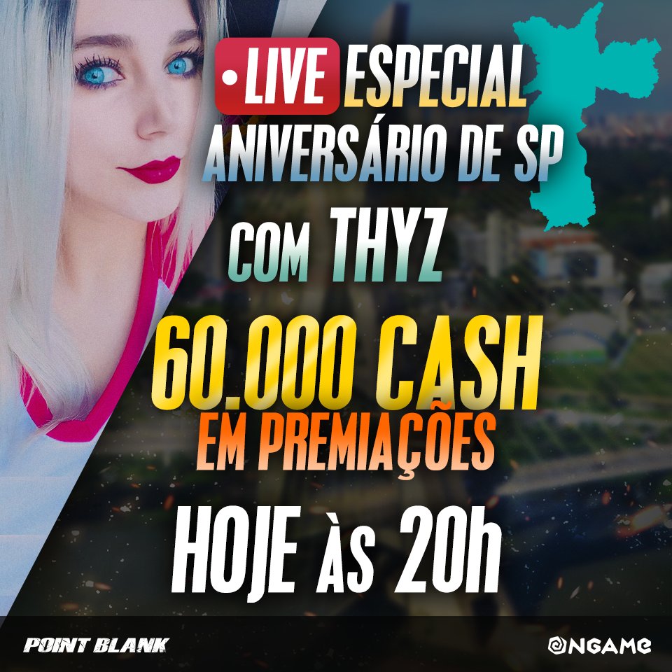 OngameSocial's tweet photo. Live especial ✨ com a Thyz! 
Chance de ganhar CASH! 💰💰💰💰
Hoje às ⏰ 20h aqui na página do PB! ➡️ https://t.co/dgwVI63Deh
#PlayLikeAGirl 💪

#Thyz #SãoPaulo465anos #AniversárioDeSP #JogoLimpo #DigaNãoAoHack #PointBlank #PB #Ongame https://t.co/Lnj7aVCQh6