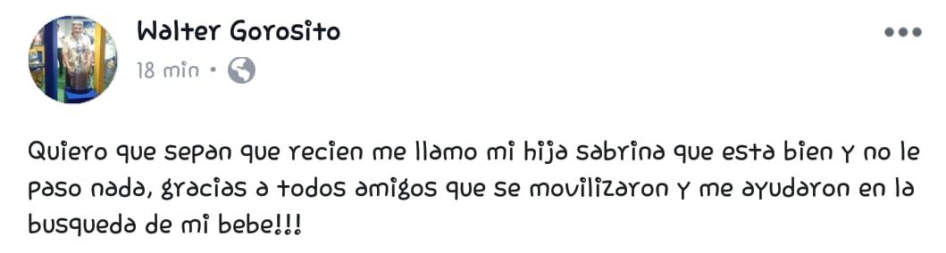 Sabrina Gorosito está bien! Su Padre aviso hace un rato! Abrazo enorme y gracias por la ayuda en la difusión!