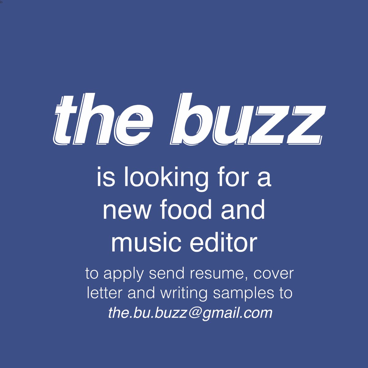 TheBUBuzz's tweet photo. Do you want to get more involved with The Buzz this semester? Now’s your chance! We’re hiring a new music editor and food editor 🎸🍪💫 read below for details on how to apply, please send all applications by Monday 1/28 https://t.co/mYM705jsqY