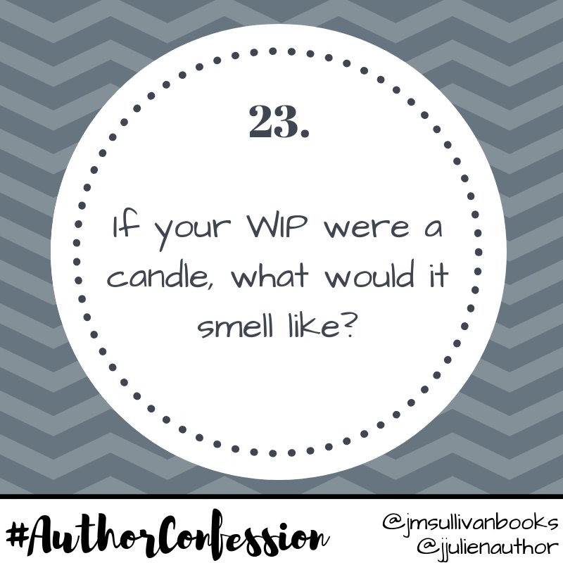 jessicaljulien's tweet photo. #authorconfession January 23rd:

If your wip were a candle, what would it smell like?? https://t.co/cOYqb0GvXw
