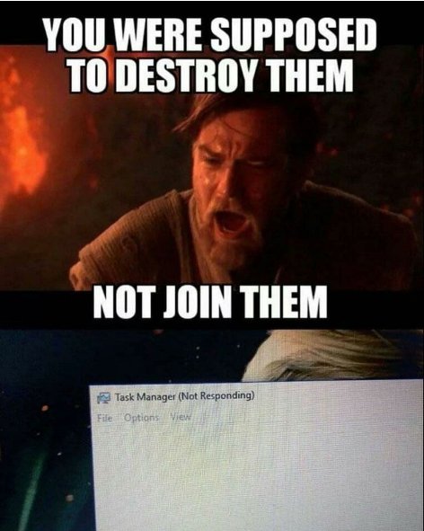windows not responding meme going to the dark side