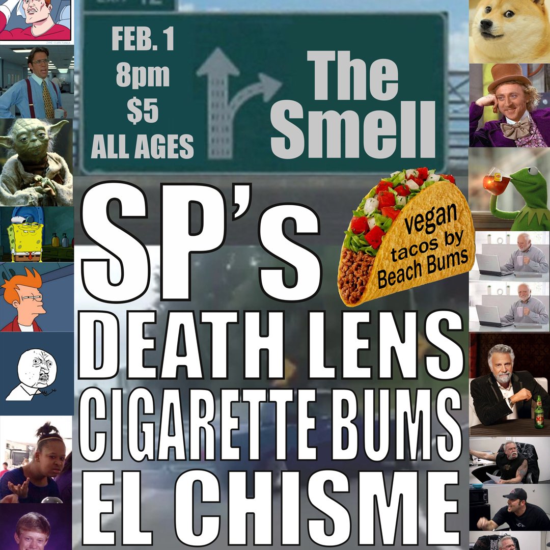 SPsBandLA's tweet photo. L.A. show! Feb. 1 at #thesmell with @DeathLensLA @CigaretteBumsLA @elxchisme and vegan tacos by @beachxbums https://t.co/cSfUuCllFt https://t.co/bYI9RIYn8e