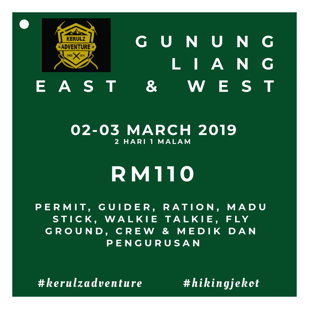 HACAM ADV/2019/0139
PPALM-10-0036

Gunung Liang East &amp; West 😽

📆 : 02-03 March 2019 (2D1N)
💰 : RM110

📲 Contact:
Babah - wasap.my/60182684613 
Ina - wasap.my/60184684324

#KAoutdoorservices
#kerulzadventure
#hikingjekot