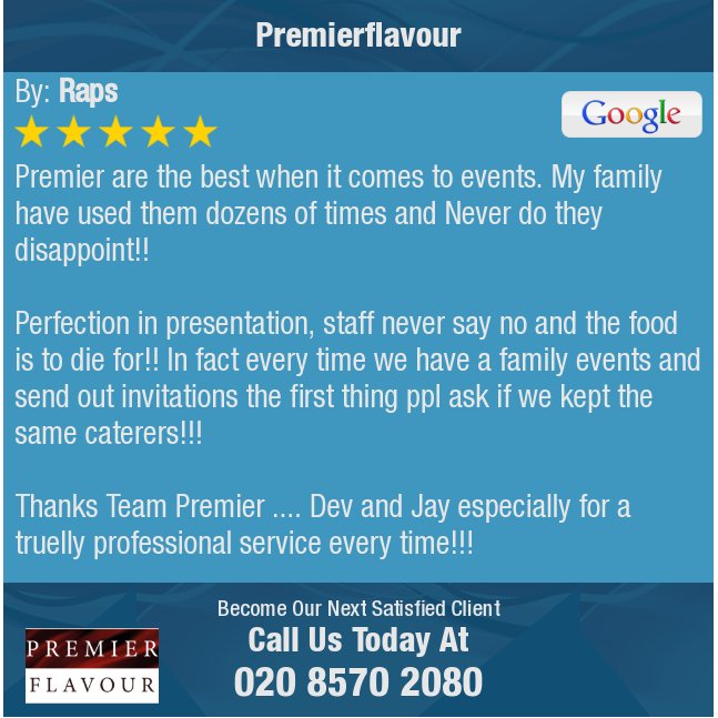 Premierflavour's tweet photo. 5 Star: Raps "Premier are the best when it comes to events. My family have used them dozens of times and Never..." https://t.co/CxNDaYLoCg https://t.co/270lY2RVWp