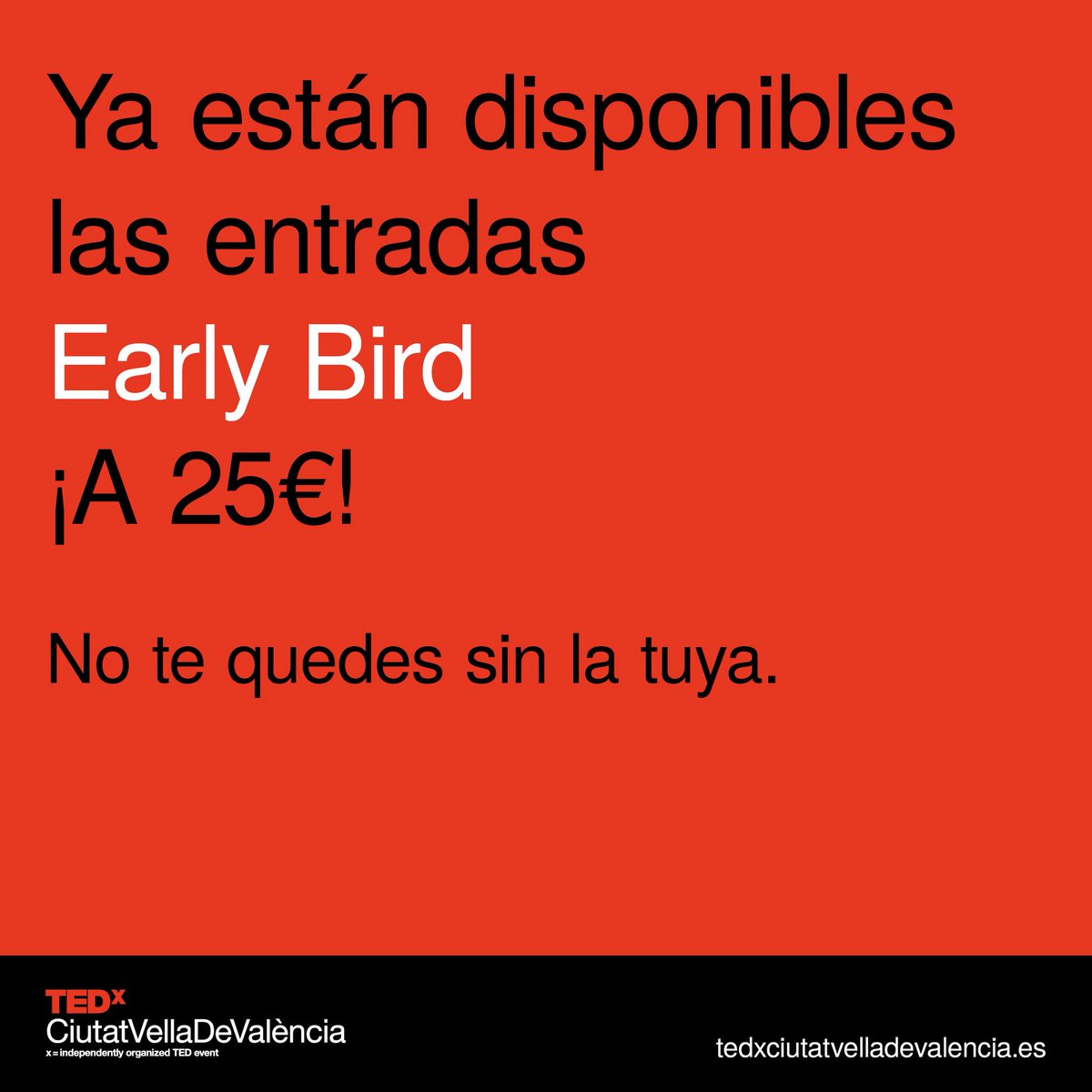 TEDxCiutatVella's tweet image. No te puedes perder nuestro próximo #TEDxCiutatVelladeValència. ¡Entradas Early Bird ya a la venta!  🔈Aprovecha que están a 25€ 🔈
Entradas 🎟 goo.gl/FXVVCP