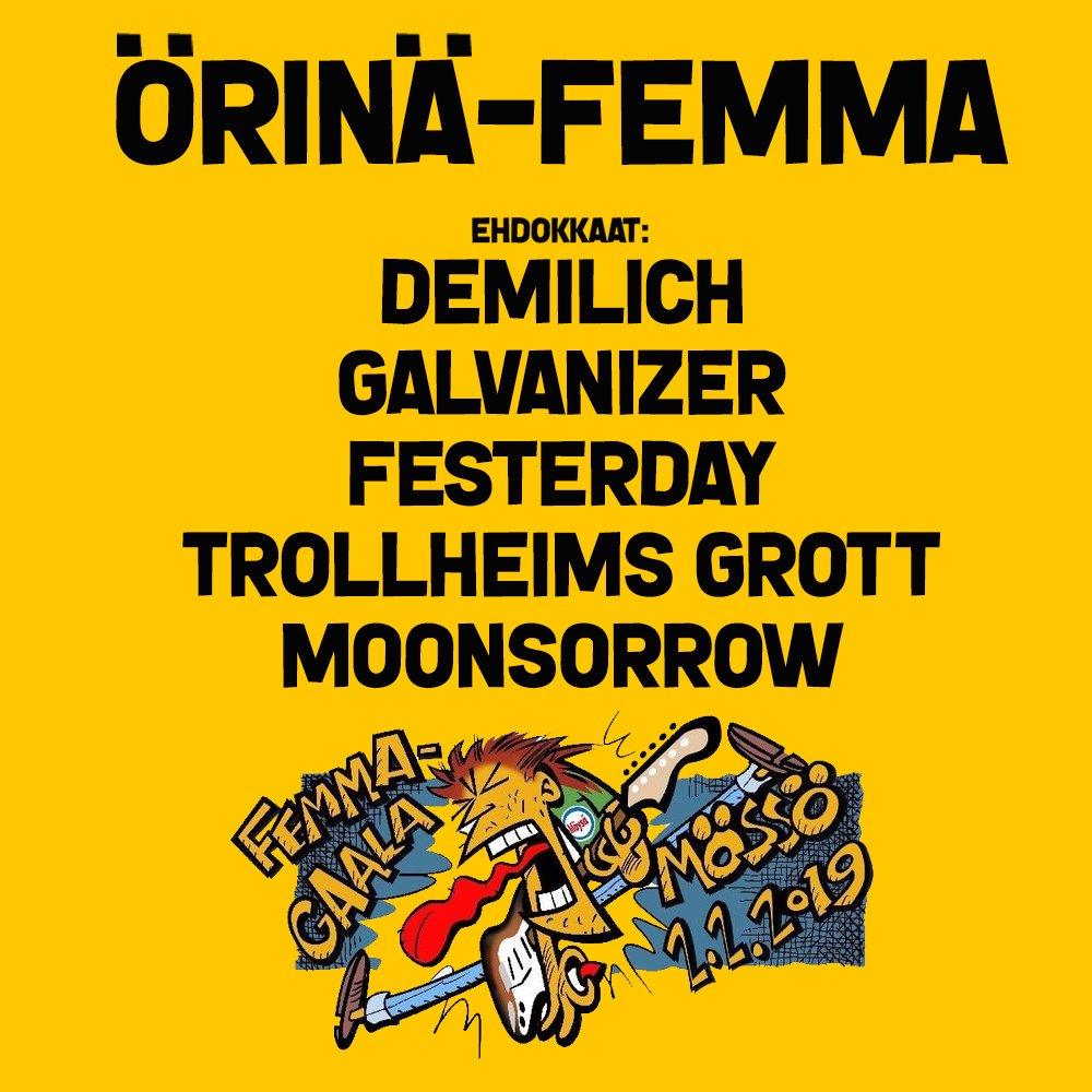 Örinä-Femma-ehdokkaat:

@DemilichBand
Galvanizer
Festerday
Trollheims Grott
@MOONSORROWband

Femmagaala järjestetään Lahdessa 2.2.2019. Katso kaikki vuoden Femmagaala-ehdokkaat osoitteessa: femmagaala.fi #femmagaala