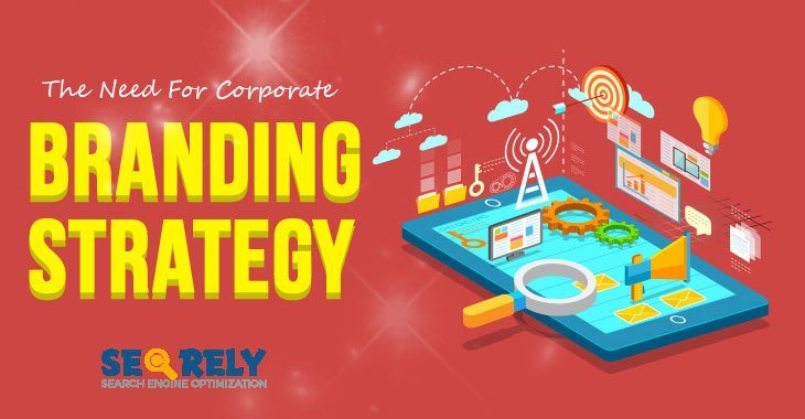 Seo_Rely's tweet photo. The Need For Corporate Branding Strategy https://t.co/AZdQAt4NL2 https://t.co/FtvNbVg7nv