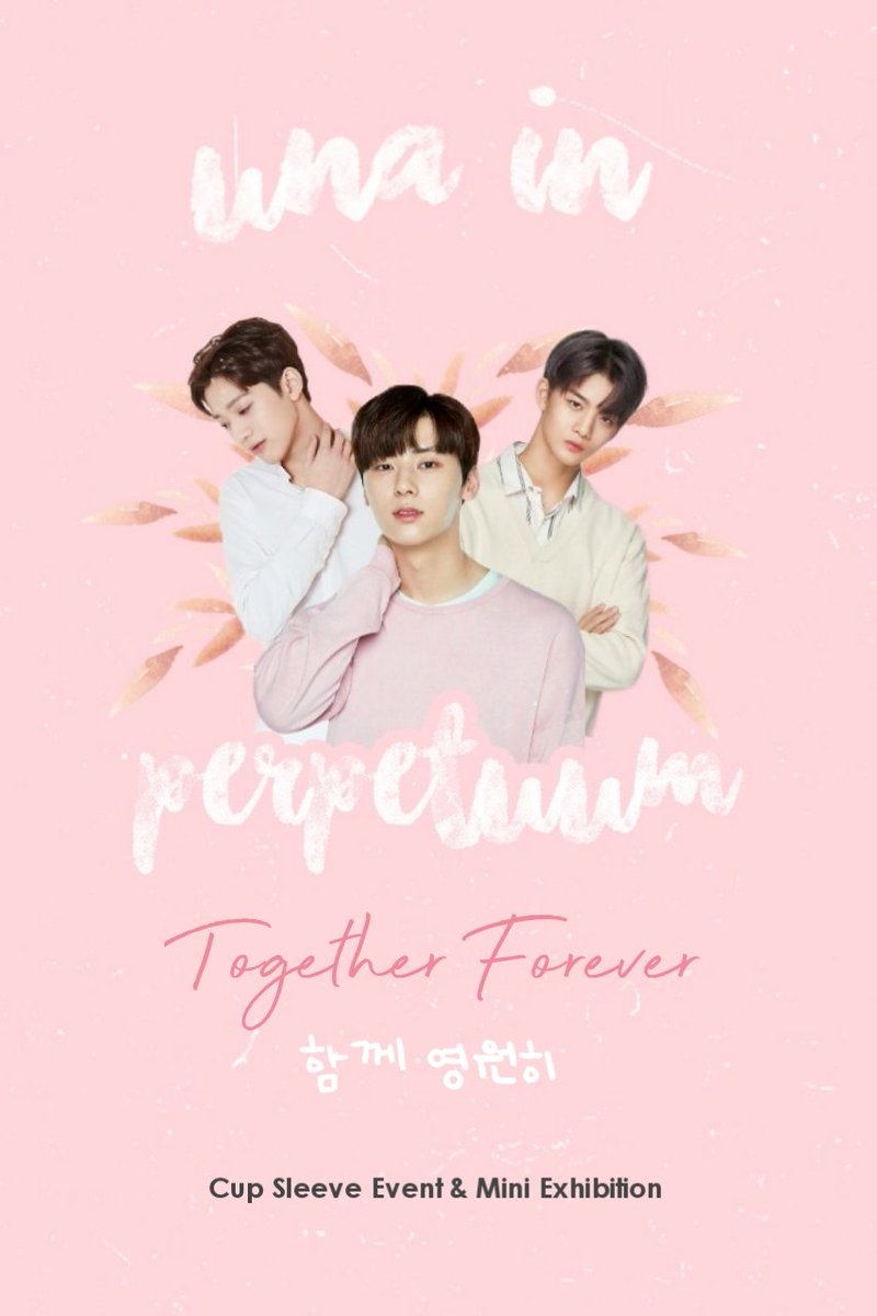 _unainperpetuum's tweet photo. UNA IN PERPETUUM 🌬

Hwang Minhyun, Bae Jinyoung, &amp; Lai Guanlin

Mini Exhibition and Cup Sleeve Event

➖
SAVE THE DATE ❤

#UNAINPERPETUUM #Hwangdeep #Pandeep #Hwanglin https://t.co/tkUjF0DxWP