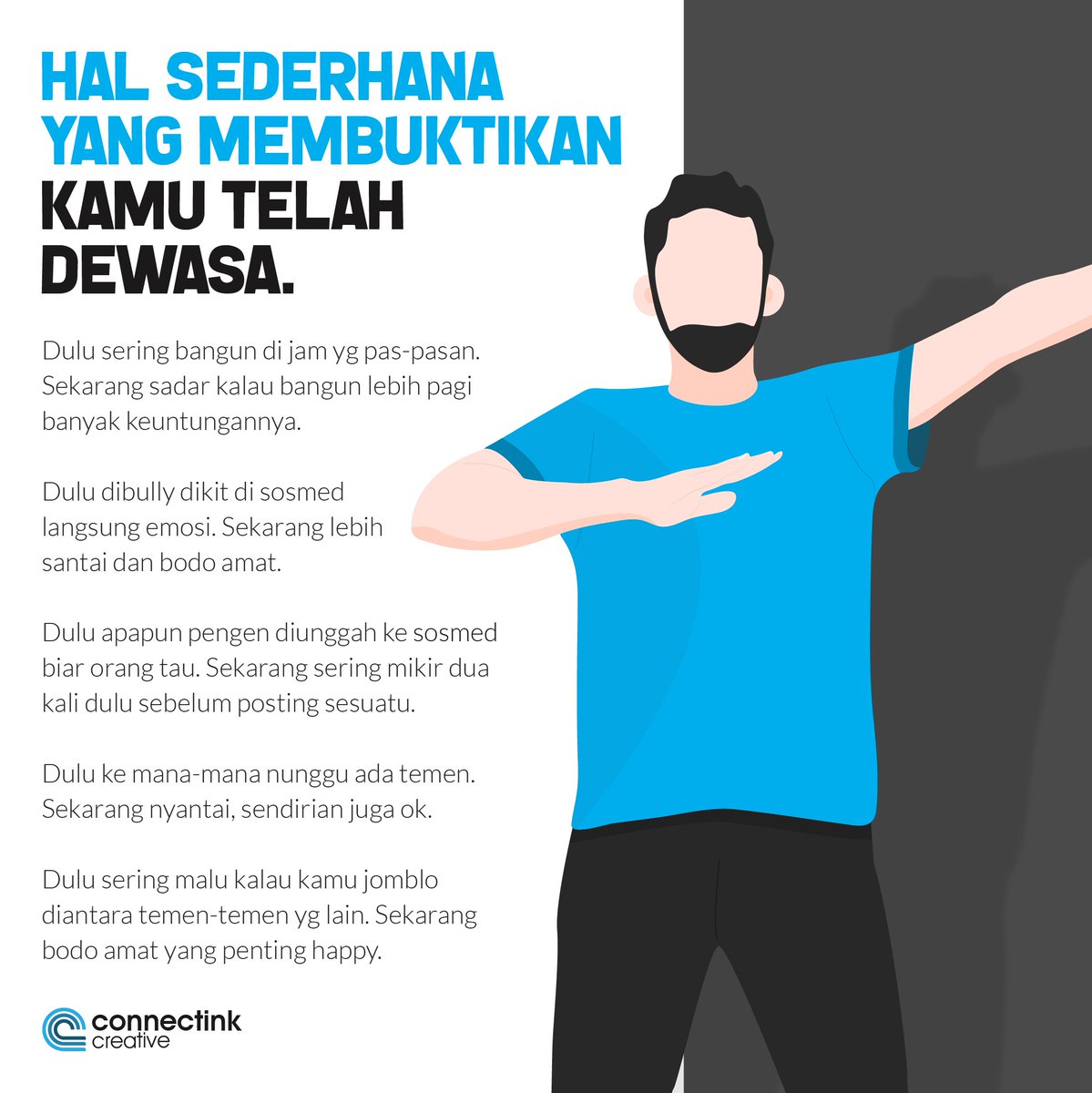 connectinkmedia's tweet photo. Tahukah kamu banyak sekali tanda seseorang sudah mencapai kedewasaan namun tidak disadari? https://t.co/MjywezAk9F