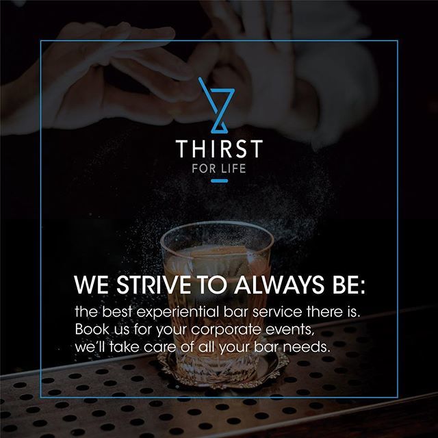 WE STRIVE TO ALWAYS BE:  the best experiential bar service there is. Book us for your corporate events, we’ll take care of all your bar needs. Visit thirst.co.za for more. #thirst #thirstbarservices #events #corporateevents bit.ly/2Dt86ML