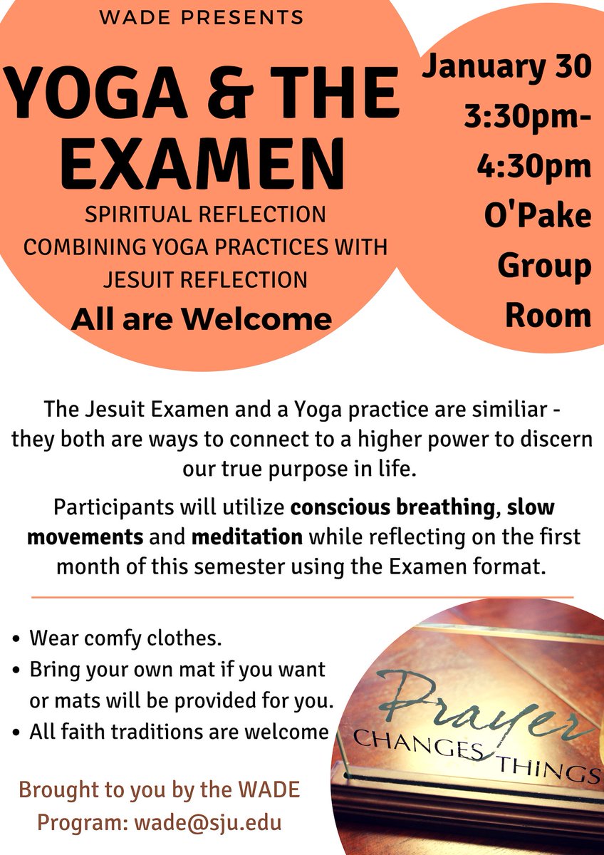 SJUwade231's tweet photo. Yoga &amp; The Examen Jan 30th at this time (330pm) in OPake - no rsvp needed, just show up!  Spread the word @SJUCampusMinist @SJUHawks @SJUPsychClub @SJUwomenscenter https://t.co/lwc7VNpusA