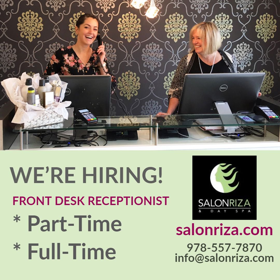 Salon Riza On Twitter Now Hiring Front Desk Receptionist