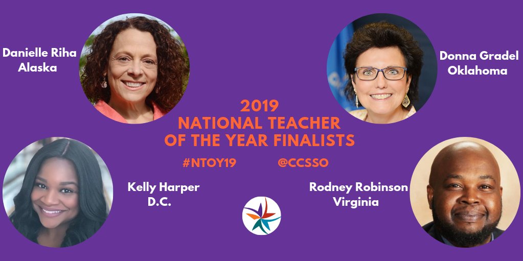 A big congrats to the 2019 National Teacher of the Year finalists from Alaska (@AlaskaDEED ), District of Columbia (@OSSEDC), Oklahoma (@oksde) & Virginia (@VDOE_News) bit.ly/2FKheyW #NTOY19 @CCSSO