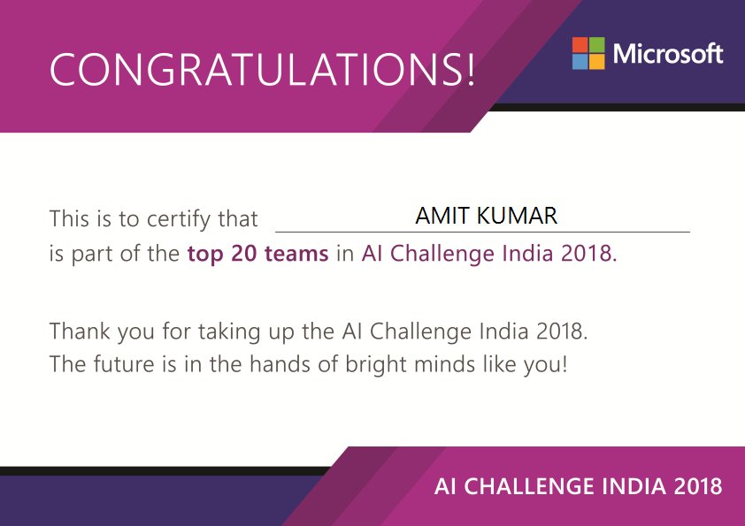 amitmac22's tweet image. Glad to be in top 20 teams in Microsoft AI Challenge 2018 #AI #DeepLearning #MicrosoftAI